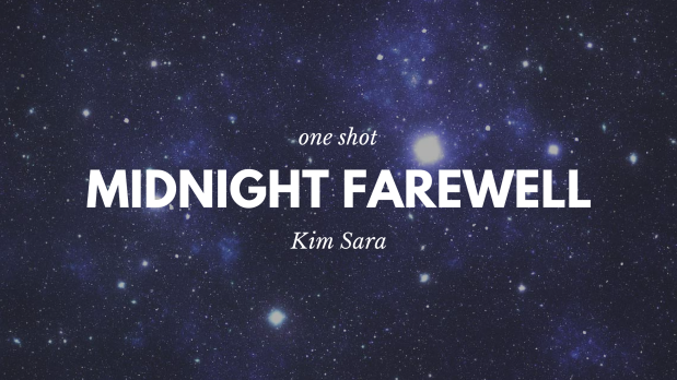[H] OS 01 midnight farewell